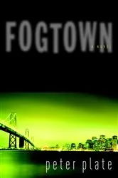 Book cover of Fogtown by Peter Plate