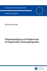 Book cover of Folgenbeseitigung und Folgenersatz als negatorische Leistungsansprueche by Katharina Henzler