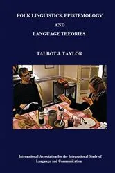 Book cover of Folk Linguistics, Epistemology, and Language Theories by Unknown