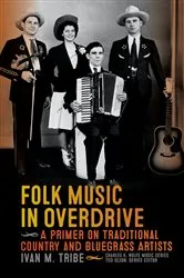 Book cover of Folk Music in Overdrive by Ivan Tribe