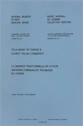 Book cover of Folk music of Canada's oldest Polish community / La musique traditionnelle de la plus ancienne communauté polonaise du Canada by John Michael Glofcheskie
