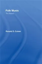 Book cover of Folk Music: The Basics by Ronald Cohen