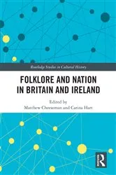 Book cover of Folklore and Nation in Britain and Ireland by Matthew Cheeseman