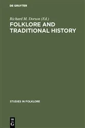 Book cover of Folklore and traditional history by Richard M. Dorson