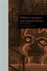 Book cover of Folklore, Literature, and Cultural Theory by Cathy L. Preston