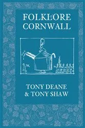 Book cover of Folklore of Cornwall by Tony Deane