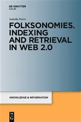 Book cover of Folksonomies. Indexing and Retrieval in Web 2.0 by Isabella Peters