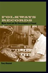 Book cover of Folkways Records by Tony Olmsted