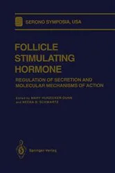 Book cover of Follicle Stimulating Hormone by Mary Hunzicker-Dunn
