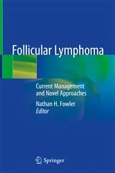 Book cover of Follicular Lymphoma by Nathan H. Fowler