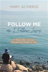 Book cover of Follow Me as I Follow Jesus by Mary Jo Pierce