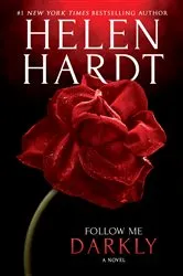 Book cover of Follow Me Darkly by Helen Hardt