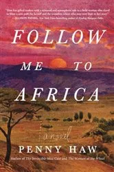 Book cover of Follow Me to Africa by Penny Haw