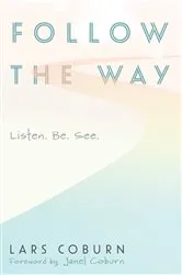 Book cover of Follow the Way by Lars Coburn