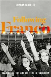 Book cover of Following Franco by Duncan Wheeler