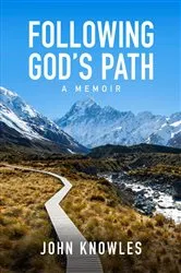 Book cover of Following God's Path by John Knowles