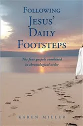Book cover of Following Jesus' Daily Footsteps by Karen Miller