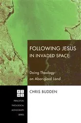 Book cover of Following Jesus in Invaded Space by Chris Budden