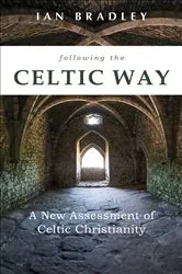 Book cover of Following the Celtic Way by Ian Bradley