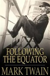 Book cover of Following the Equator by Mark Twain