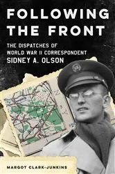 Book cover of Following the Front by Margot Clark-Junkins