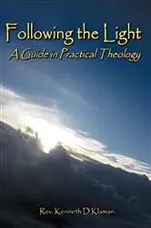 Book cover of Following the Light by Rev. Kenneth Klaman