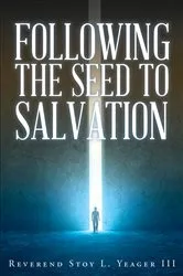 Book cover of Following The Seed To Salvation by Unknown