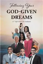 Book cover of Following Your God-Given Dreams by Angela Terrell Ezell