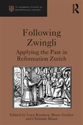 Book cover of Following Zwingli by Luca Baschera