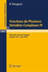 Book cover of Fonctions de Plusieurs Variables Complexes IV by François Norguet