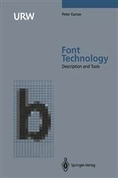 Book cover of Font Technology by Peter Karow