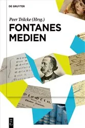 Book cover of Fontanes Medien by Peer Trilcke