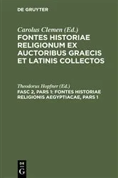 Book cover of Fontes Historiae Religionis Aegyptiacae, Pars 1 by Theodorus Hopfner