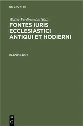 Book cover of Fontes iuris ecclesiastici antiqui et hodierni. Fasciculus 2 by Walter Ferdinandus