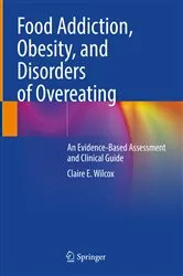 Book cover of Food Addiction, Obesity, and Disorders of Overeating by Claire E. Wilcox