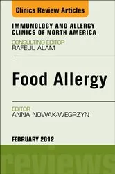Book cover of Food Allergy, An Issue of Immunology and Allergy Clinics by Anna H. Nowak-Wegrzyn MD