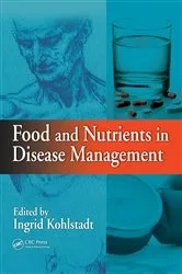 Book cover of Food and Nutrients in Disease Management by Unknown