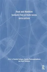 Book cover of Food and Nutrition (5th ed.) by Danielle Gallegos