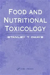 Book cover of Food and Nutritional Toxicology by Stanley T. Omaye