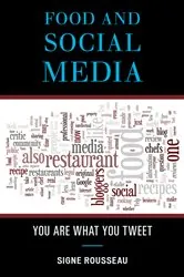 Book cover of Food and Social Media by Signe Rousseau