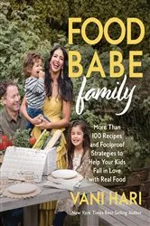 Book cover of Food Babe Family by Vani Hari