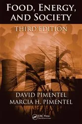 Book cover of Food, Energy, and Society (3rd ed.) by David Pimentel Ph.D.