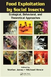 Book cover of Food Exploitation By Social Insects by Stefan Jarau