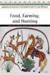 Book cover of Food, Farming, and Hunting by Emory Dean Keoke