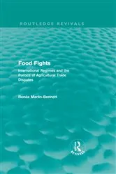 Book cover of Food Fights (Routledge Revivals) by Renée Marlin-Bennett