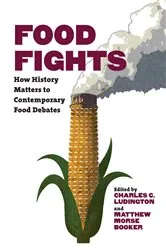 Book cover of Food Fights by Charles C. Ludington