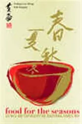 Book cover of Food for the Seasons by Lun Wong