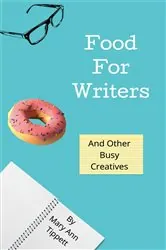 Book cover of Food For Writers by Tippett, Mary Ann,