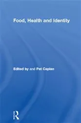 Book cover of Food, Health and Identity by Pat Caplan