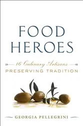 Book cover of Food Heroes by Georgia Pellegrini
